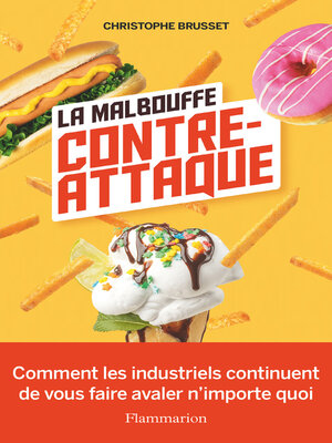 cover image of La malbouffe contre-attaque